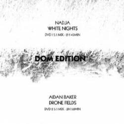 Nadja : White Nights - Drone Fields